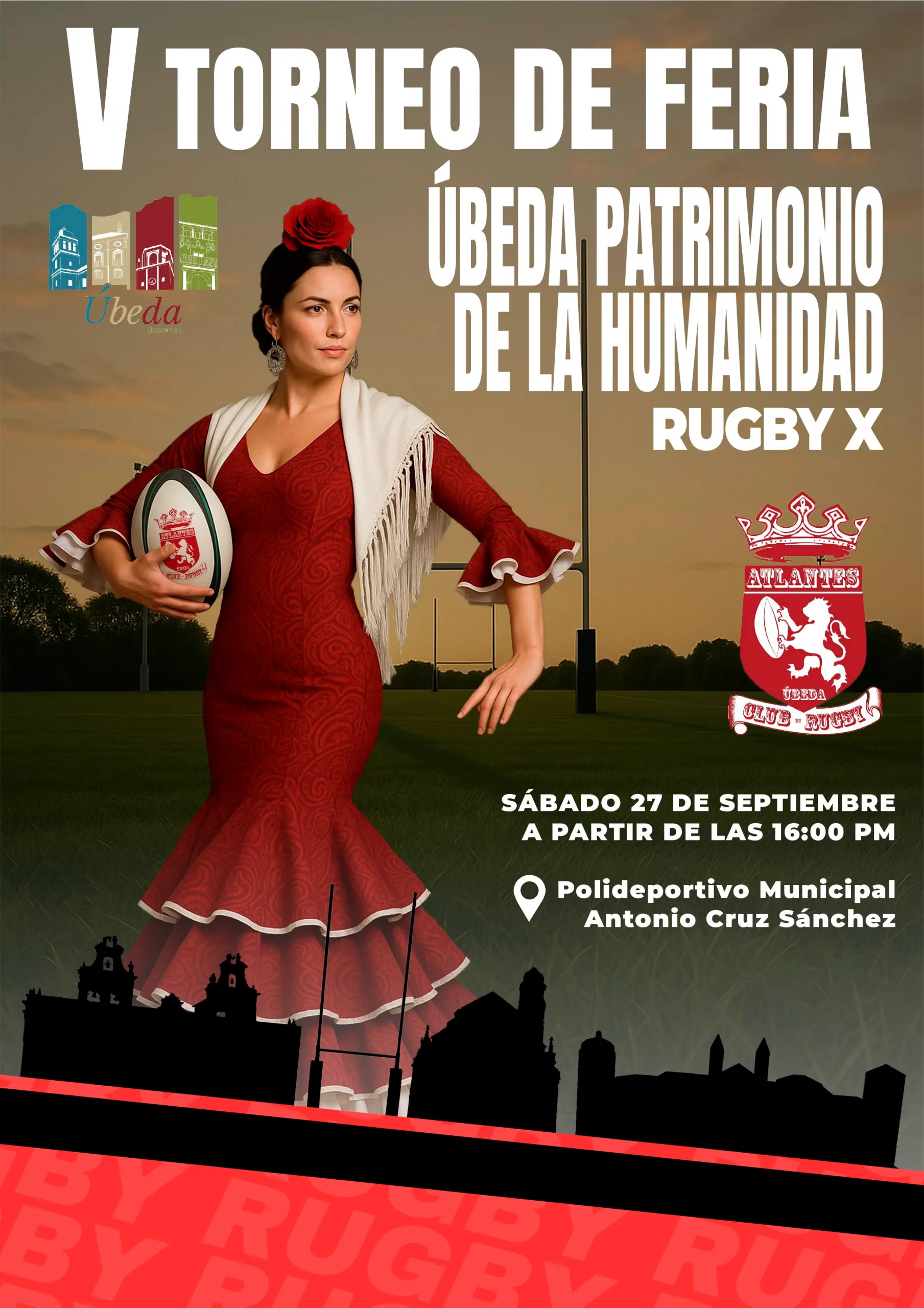 V Torneo de Feria - Rugby X - Úbeda Ciudad Patrimonio de la Humanidad