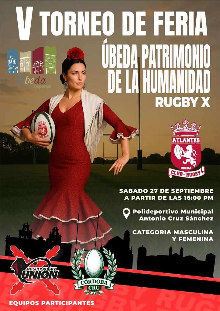 V Torneo de Feria - Rugby X - Úbeda Ciudad Patrimonio de la Humanidad