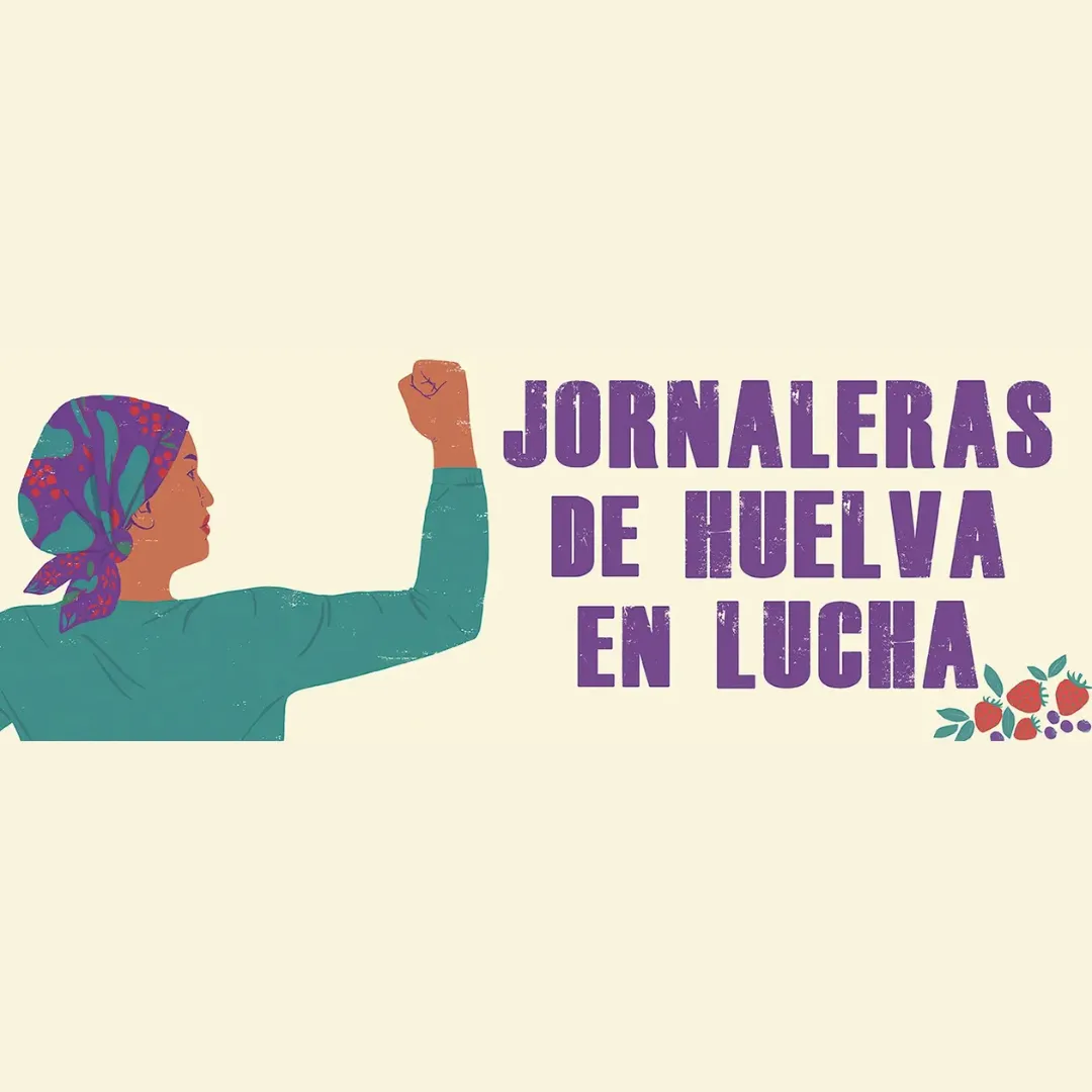 Jornaleras de Huelva en Lucha
